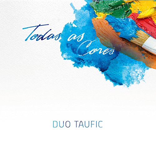 DUO TAUFIC / デュオ・タウフィッキ / TODAS AS CORES / トーダス・アス・コーリス