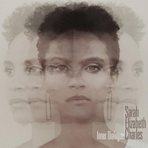 SARAH ELIZABETH CHARLES / サラ・エリザベス・チャールズ / INNER DIALOGUE / インナー・ダイアログ