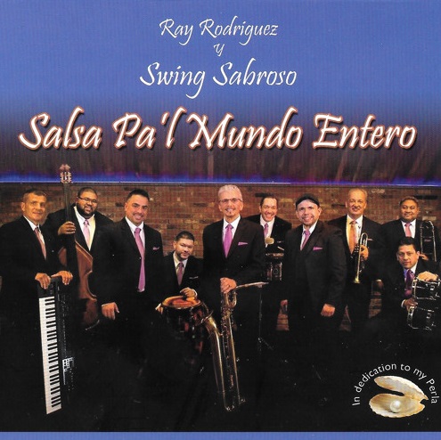 RAY RODRIGUEZ / レイ・ロドリゲス / SALSA PA'L MUNDO ENTERO