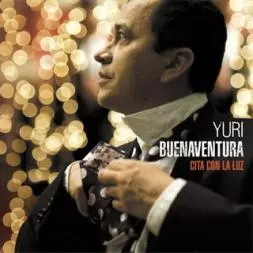 YURI BUENAVENTURA / ジューリ・ブエナベントゥーラ / CITA CON LA LUZ