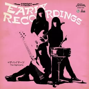 The Highmarts / ザ・ハイマーツ / Early Recordings