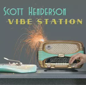 SCOTT HENDERSON / スコット・ヘンダーソン商品一覧｜ディスクユニオン