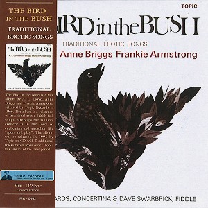 A.L.LLOYD, ANNE BRIGGS & FRANKIE ARMSTRONG / A.L.LLOYD/ANNE BRIGGS/FRANKIE ARMSTRONG / THE BIRD IN THE BUSH