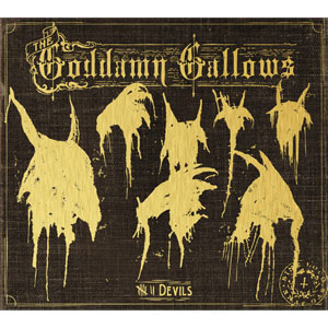GODDAMN GALLOWS / 7 DEVILS