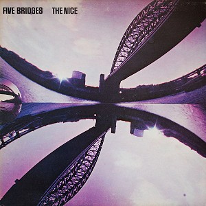 THE NICE (PROG) / ナイス / FIVE BRIDGES - SHM-CD/2015 DSD MASTERING / ファイヴ・ブリッジズ(フェアウェル・ザ・ナイス/組曲~五つの橋) - DSDマスタリング/SHM-CD 