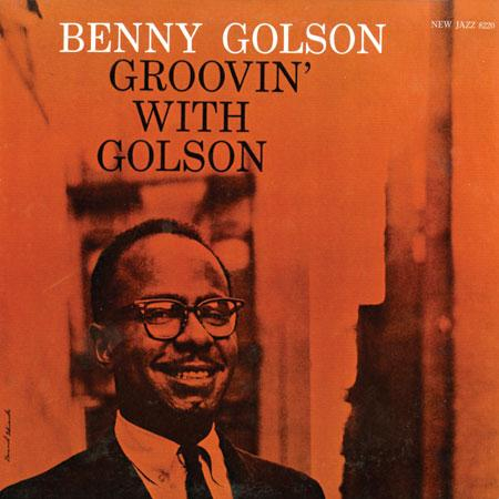 BENNY GOLSON / ベニー・ゴルソン / Groovin' With Golson(LP/STEREO)