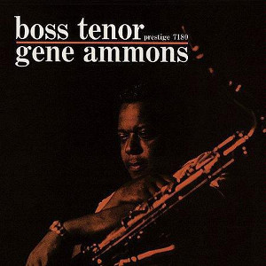 GENE AMMONS / ジーン・アモンズ / Boss Tenor(LP/STEREO/180g)