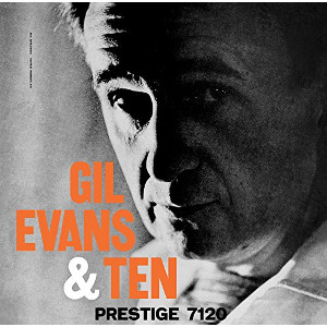 GIL EVANS / ギル・エヴァンス / Gil Evans & Ten(LP/STEREO/180g)