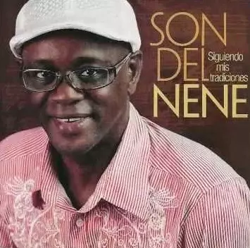SON DEL NENE / ソン・デル・ネネ / SIGUIENDO MIS TRADICIONES