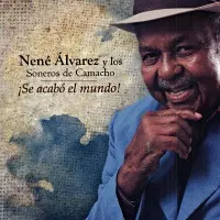 NENE ALVAREZ Y LOS SONEROS DE CAMACHO / ネネ・アルヴァレス・イ・ロス・ソネーロス・デ・カマーチョ / SE ACABO EL MUNDO