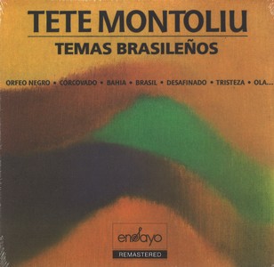 TETE MONTOLIU / テテ・モントリュー / Temas Brasilenos