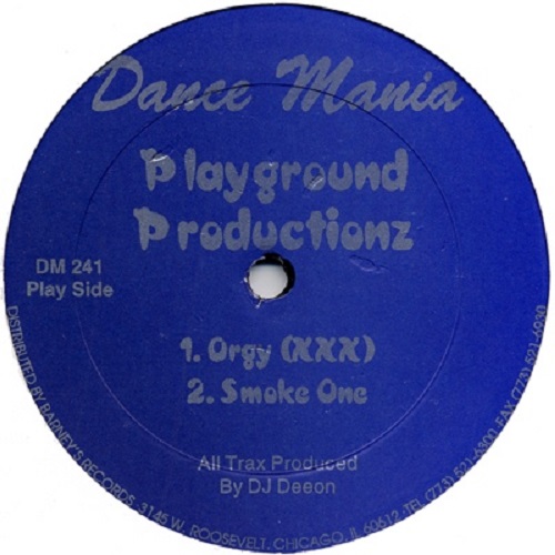 PLAYGROUND PRODUCTIONZ (DEEON) / ORGY