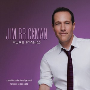 JIM BRICKMAN / ジム・ブリックマン / Pure Piano