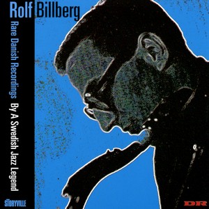 ROLF BILLBERG / ロルフ・ビルベルグ / RARE DANISH RECORDING / レア・デニッシュ・レコーディング