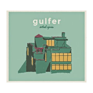 Gulfer / ガルファー / What Gives