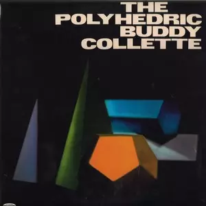 BUDDY COLLETTE / Polyhedric(LP)