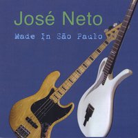 JOSE NETO / ジヨゼ・ネト / MADE IN SAO PAULO