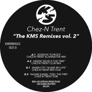 CHEZ N TRENT / KMS REMIXES VOL.2
