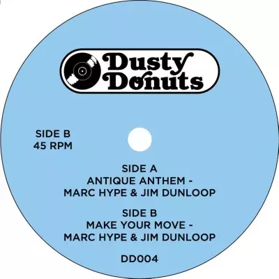 Marc Hype & Jim Dunloop DD004 レコード Antique Anthem b/w Make Your Move/MARC HYPE & JIM DUNLOOP｜HIPHOP