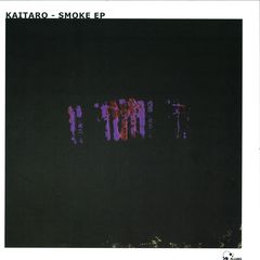 KAITARO / SMOKE EP