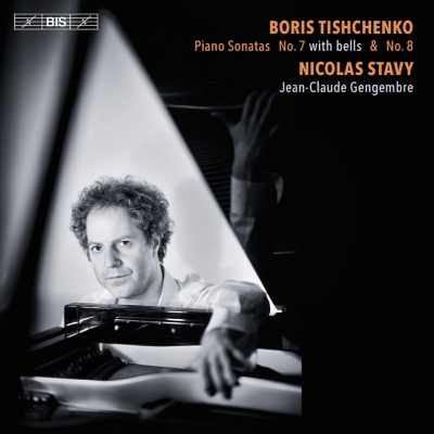 NICOLAS STAVY / ニコラ・スタヴィ / TISCHCHENKO: PIANO SONATAS NOS.7 & 8