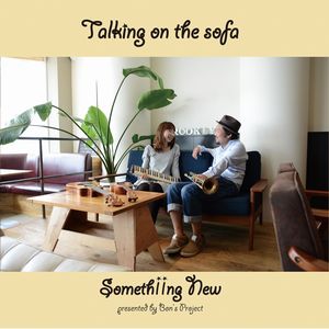 SOMETHING NEW / サムシング・ニュー / TALKING ON THE SOFA / トーキング・オン・ザ・ソファー(2CD)