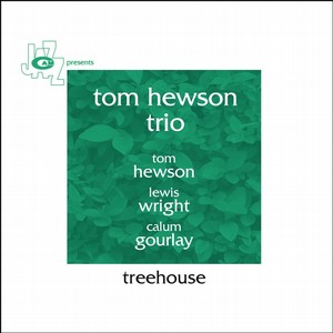 TOM HEWSON / トム・ヒューソン / Treehouse