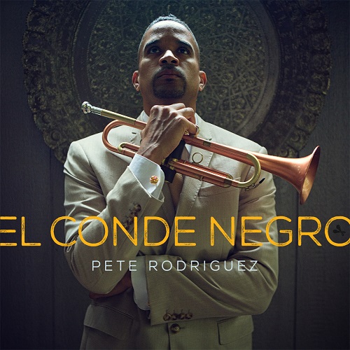PETE RODRIGUEZ (LATIN JAZZ) / ピート・ロドリゲス / EL CONDE NEGRO