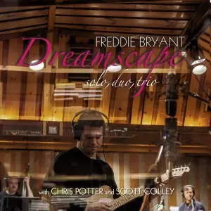 FREDDIE BRYANT / フレディ・ブライアント / Dreamscape