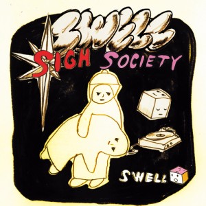 SIGH SOCIETY / SWELL EP