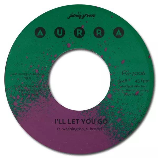 AURRA / オーラ / I'LL LET YOU GO (7")