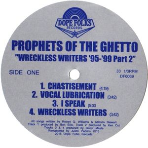 PROPHETS OF THE GHETTO / WRECKLESS WRITERS '95-'99 PART 2