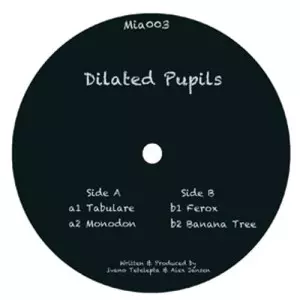 DILATED PUPILS / TABULARE