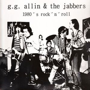 GG ALLIN & THE JABBERS / 1980`S ROCK 'N' ROLL #LP#