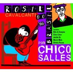 CHICO SALLES / シコ・サーレス / ROSIL DO BRASIL POR CHICO SALLES