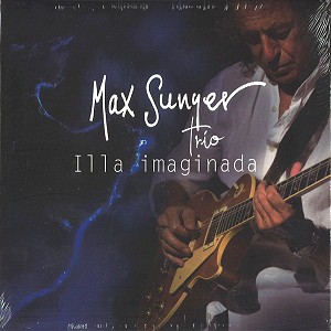 MAX SUNYER TRIO / ILLA IMAGINADA