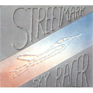 STREETMARK / SKY RACER