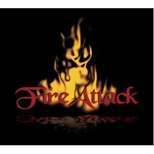 Fire Attack / FIRE ATTACK / ファイアー・アタック
