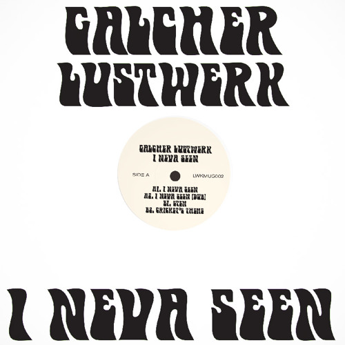 I Neva Seen Ep Galcher Lustwerk ガルチャー ラストワーク ブルックリン地下の新進気鋭ビートメーカー Club Dance ディスクユニオン オンラインショップ Diskunion Net
