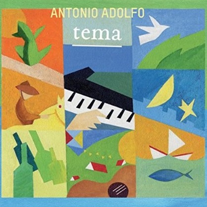 ANTONIO ADOLFO / アントニオ・アドルフォ / TEMA