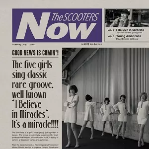 THE SCOOTERS / スクーターズ / スクーターズ NOW!(7インチ+CD)