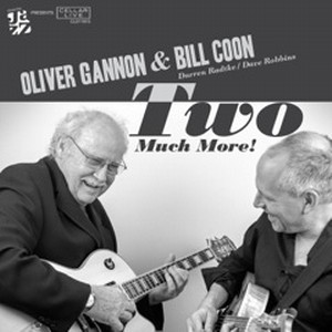 BILL COON & OLIVER GANNON / Two Much More