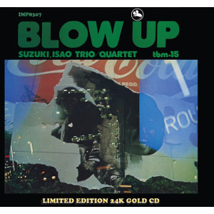 ISAO SUZUKI / 鈴木勲 / Blow Up(Gold HDCD) 