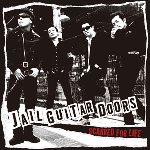 JAIL GUITAR DOORS / SCARRED FOR LIFE