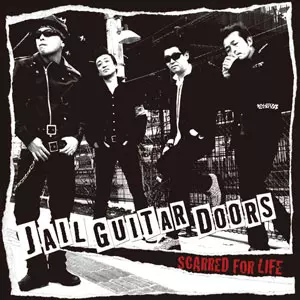 JAIL GUITAR DOORS / SCARRED FOR LIFE