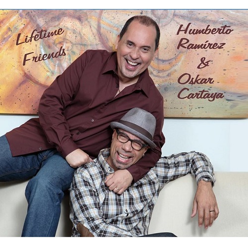 HUMBERTO RAMIREZ & OSKAR CARTAYA / ウンベルト・ラミレス&オスカル・カルターヤ / LIFETIME FRIENDS