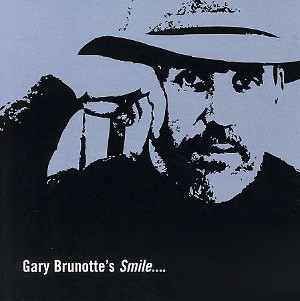 GARY BRUNOTTE / Smile