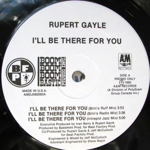 I'LL BE THERE FOR YOU/RUPERT GAYLE｜HIPHOP/R&B｜ディスクユニオン ...