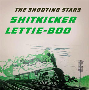 SHOOTING STARS / SHITKICKER (7")