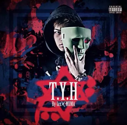 Ry-lax & MUMA / T・Y・H